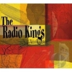 Radio Kings by The Radio Kings