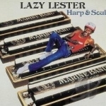 Harp &amp; Soul by Lazy Lester