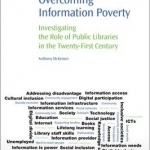 Overcoming Information Poverty: Investigating the Role of Public Libraries in the Twenty-First Century