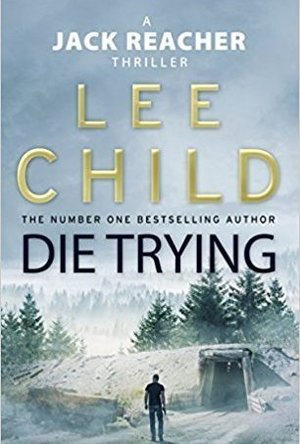 Die Trying (Jack Reacher Book#2)