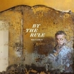 By the Rule by Mick Flannery