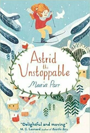 Astrid the Unstoppable