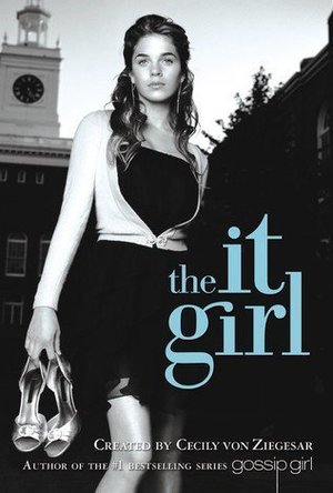 The It Girl (It Girl, #1)