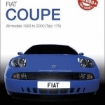 Fiat Coupe: All Models 1993 to 2000 (Tipo 175)