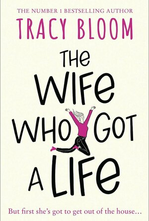 The Wife Who Got A Life
