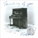 Thinking of You by Kitaro