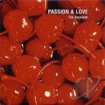 Passion &amp; Love by Accolade