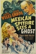 Mexican Spitfire Sees a Ghost (1942)