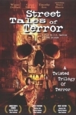 Street Tales of Terror (2004)