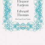 Edward Thomas: The Last Four Years