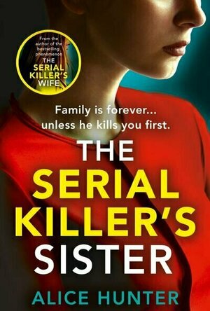 The Serial Killer&#039;s Sister