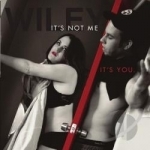 It&#039;s Not Me It&#039;s You by Wiley Laura Wiley