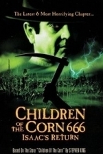 Children of the Corn 666: Isaac&#039;s Return (1999)
