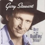 Best of the Hightone Years by Gary Stewart