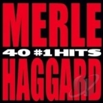 40 #1 Hits by Merle Haggard