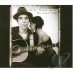 Good Life by Justin Townes Earle