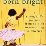 Born Bright