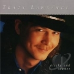 Sticks and Stones by Tracy Lawrence