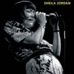 Jazz Child: A Portrait of Sheila Jordan