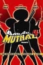 Bad Azz Muthaz: Black Ninja (2003)