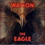 Eagle by Waylon Jennings