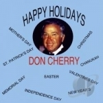 Happy Holidays by Don Cherry