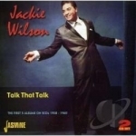 Talk That Talk (The First Five Albums 1958-1960) by Jackie Wilson