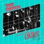 Loud and Plowed and...LIVE!! by Beat Farmers