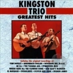 Greatest Hits by The Kingston Trio