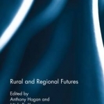 Rural and Regional Futures