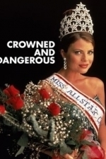 Crowned and Dangerous (1997)