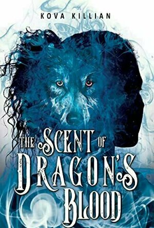 The Scent of Dragon’s Blood ( The Tattered Realm book 1)
