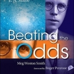 Beating the Odds: The Life and Times of E. A. Milne