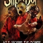 Slipknot: All Hope Is Gone