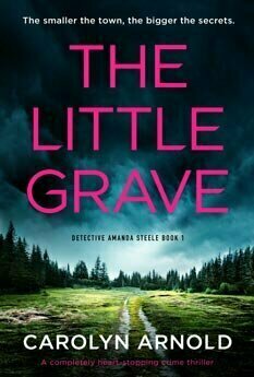The Little Grave (Detective Amanda Steele #1)