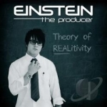 Theory of Realitivity EP by Einstein The Producer