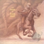 Taking of Black Heart by Five Horse Johnson