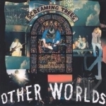 Other Worlds by Screaming Trees