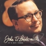 It&#039;s My Time by John D Loudermilk