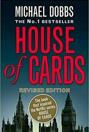 House of Cards (Francis Urquhart, #1)
