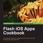 Flash IOS Apps Cookbook