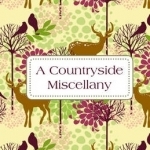 A Countryside Miscellany