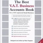 The Best V.A.T. Business Accounts Book: For a VAT Registered Small Business