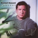Someday by Mitchell Howard