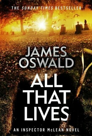 All That Lives (Inspector McLean #12)
