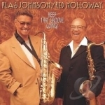 Keep That Groove Going! by Red Holloway / Plas Johnson