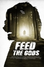 Feed The Gods (TBD)