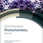 Photochemistry: Volume 45