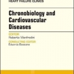Chronobiology and Cardiovascular Diseases, an Issue of Heart Failure Clinics
