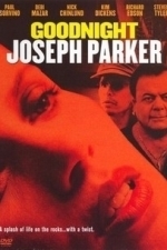 Goodnight, Joseph Parker (2004)